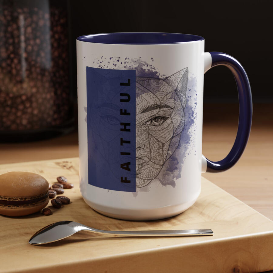 FAITHFUL: She loves with loyalty and remains true to what matters even when it's not easy. Her devotion has been tested, but circumstances don't determine her character. She knows what deserves her faithfulness and stands by it. $19 USD | 15 oz mug